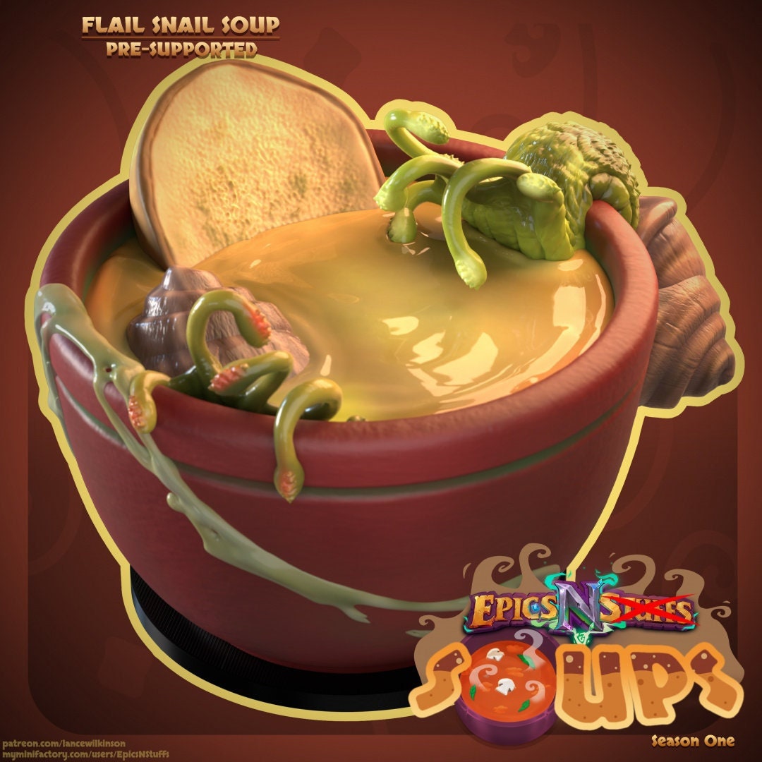 Flail Snail Soup | Epics'N'Soups | Epics'N'Stuffs