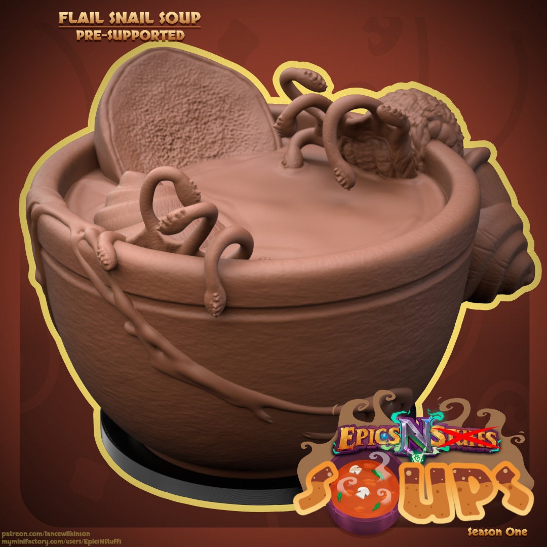Flail Snail Soup | Epics'N'Soups | Epics'N'Stuffs